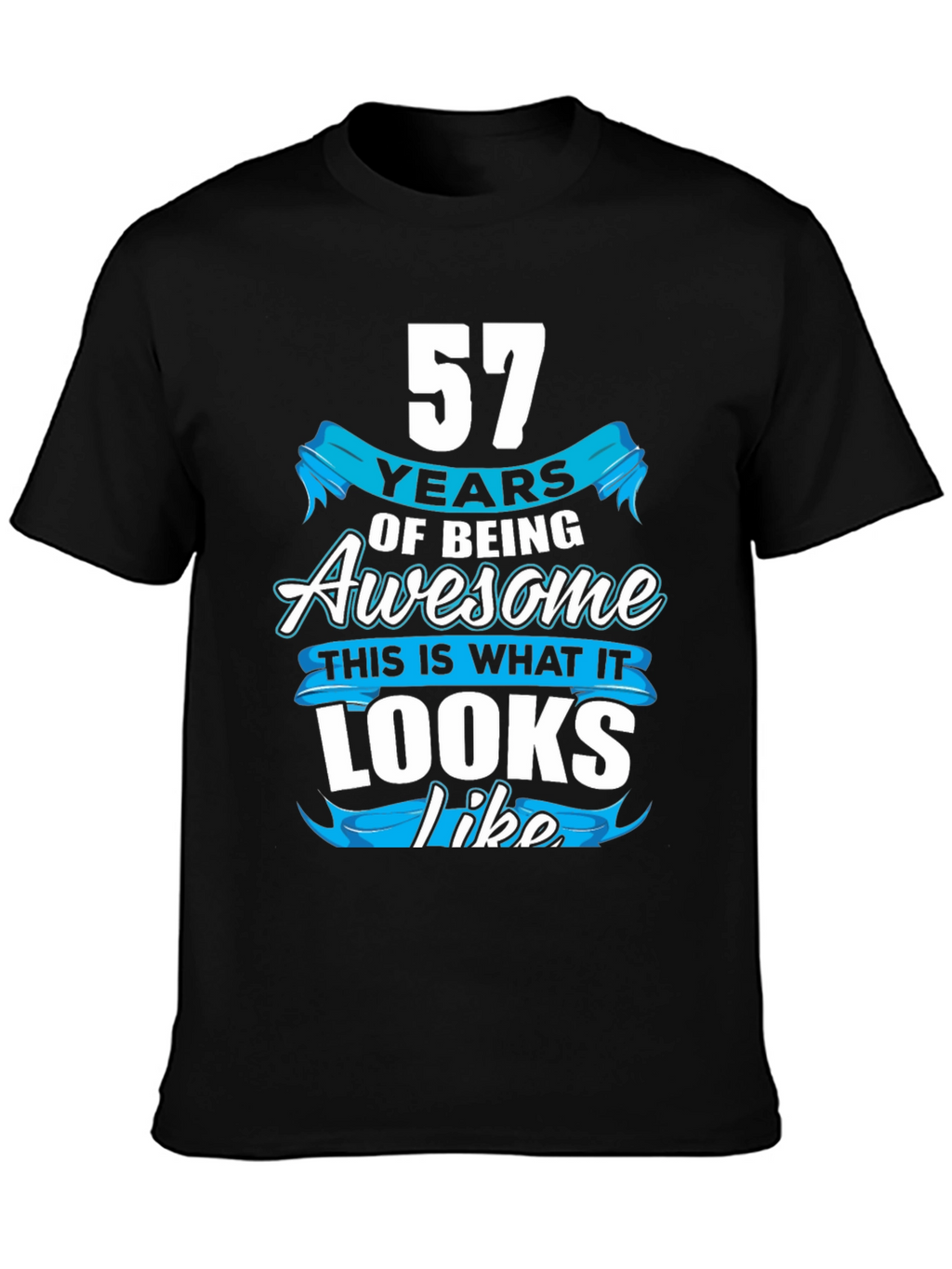 57 Years Of Being Awesome T-Shirt
