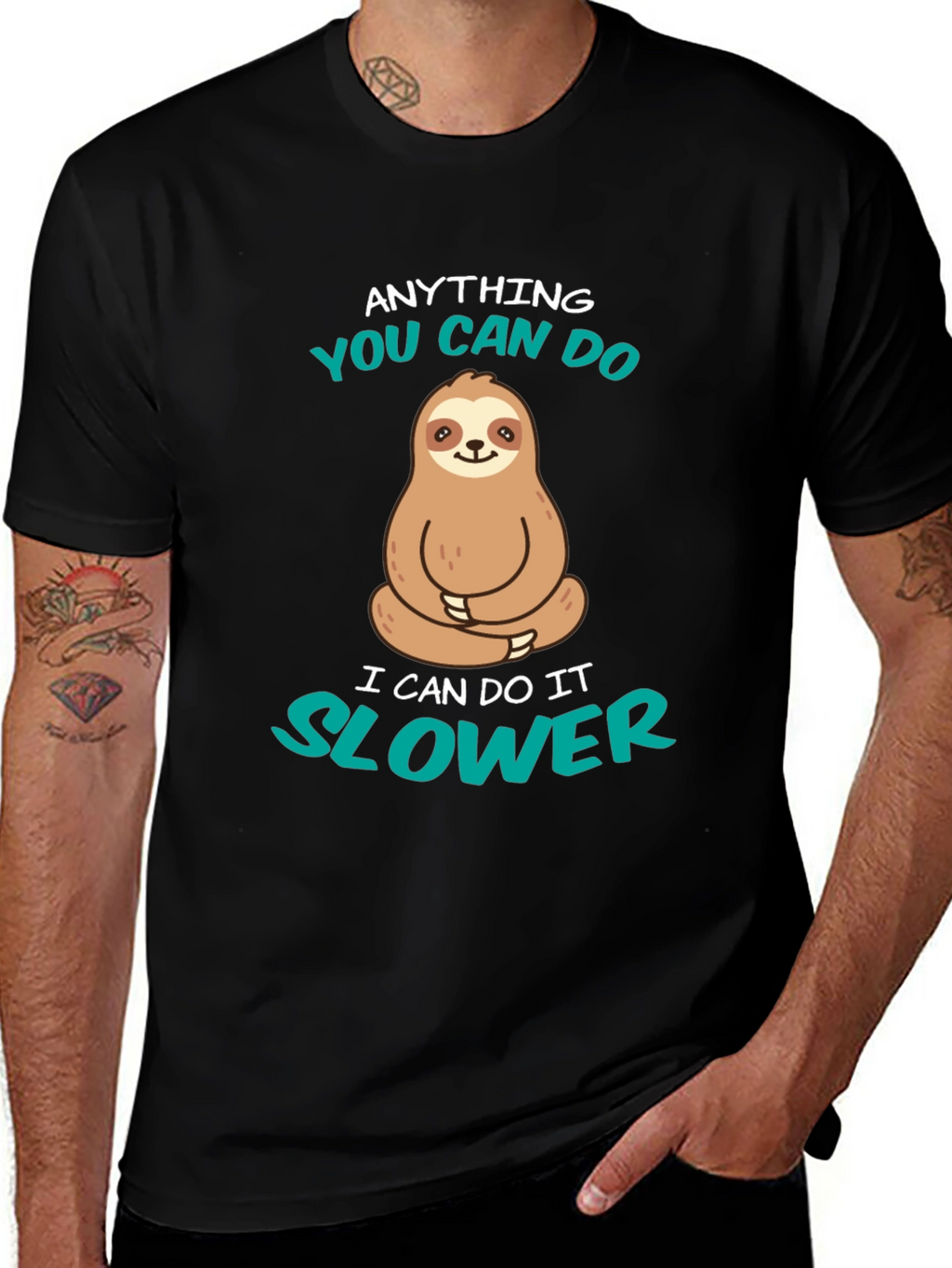 Funny Sloth T-Shirt - Anything You Can Do Slower