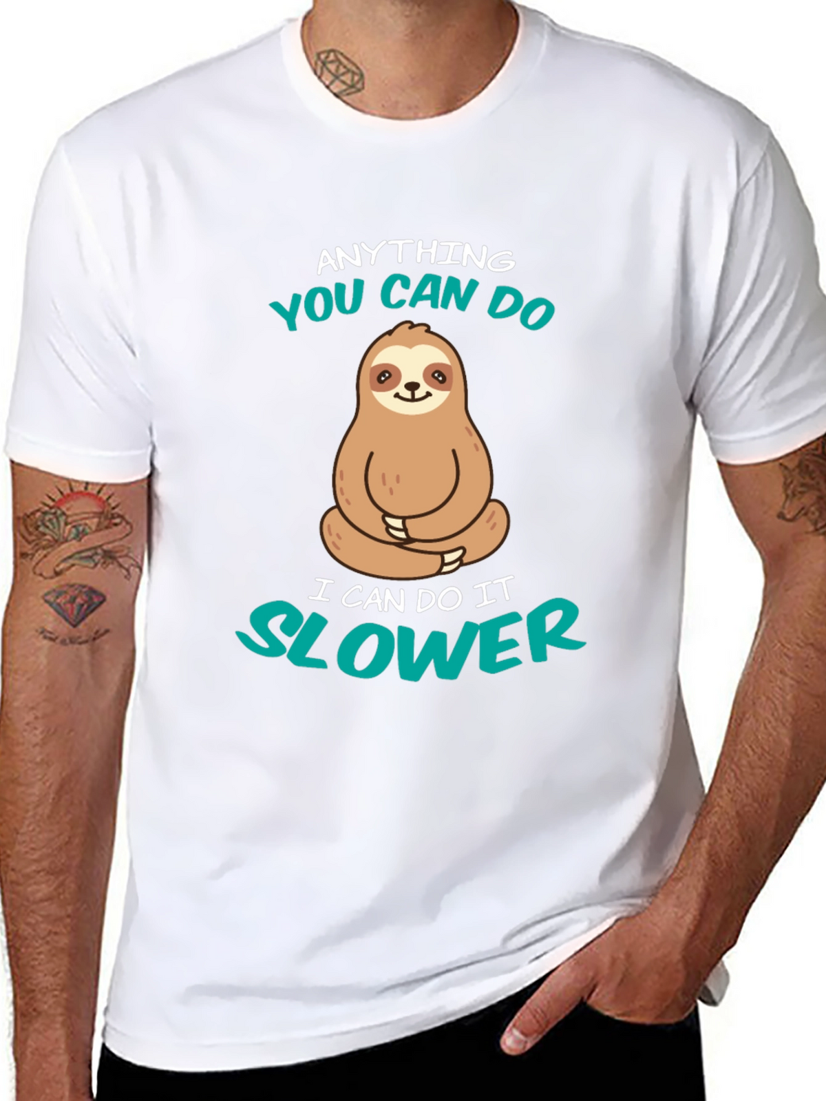 Funny Sloth T-Shirt - Anything You Can Do Slower