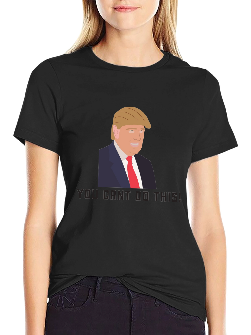 Trump Graphic Tee - You Cant Do This!
