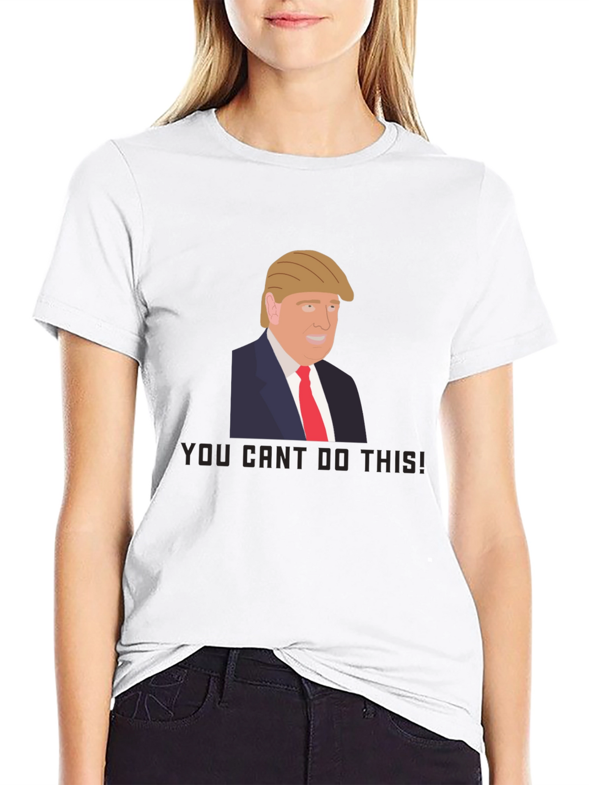 Trump Graphic Tee - You Cant Do This!