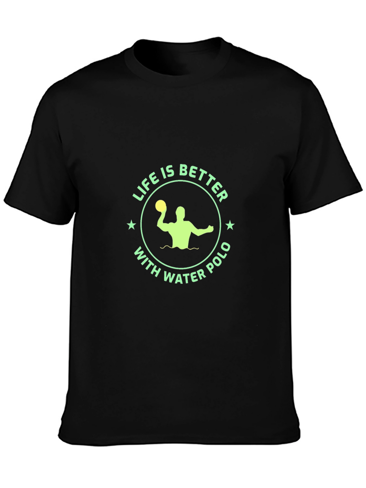 Life is Better with Water Polo T-Shirt - Black