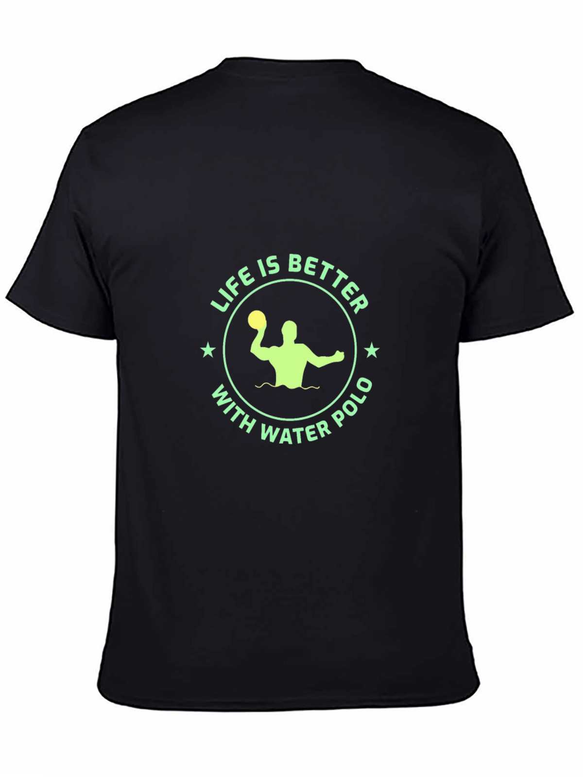 Life is Better with Water Polo T-Shirt - Black