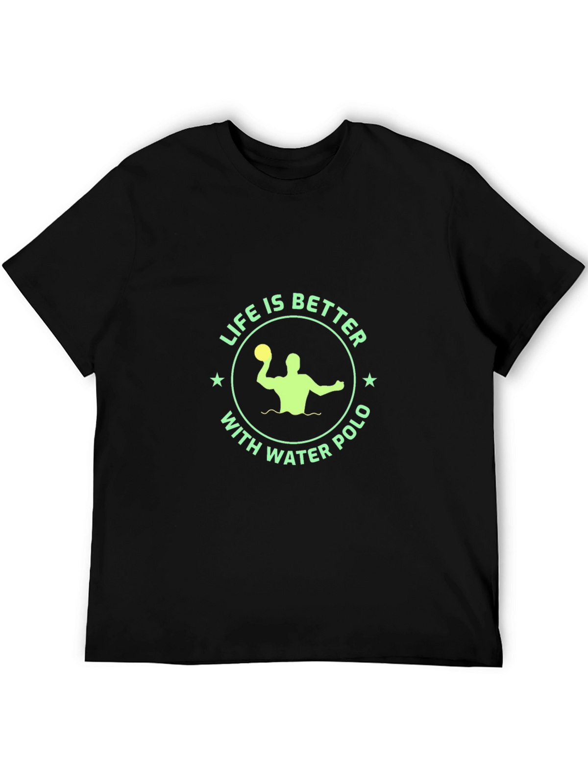 Life is Better with Water Polo T-Shirt - Black