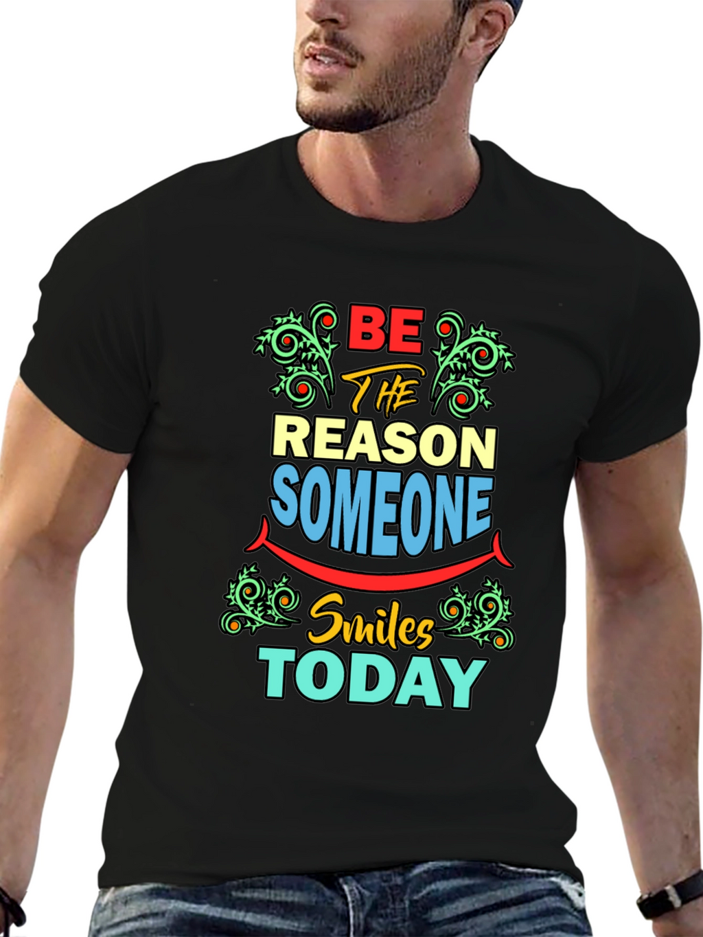 Be The Reason Someone Smiles T-Shirt