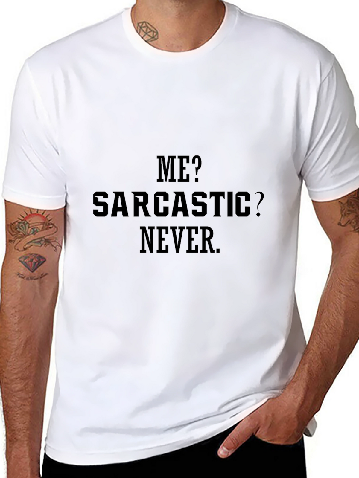 Sarcastic Never Black T-Shirt