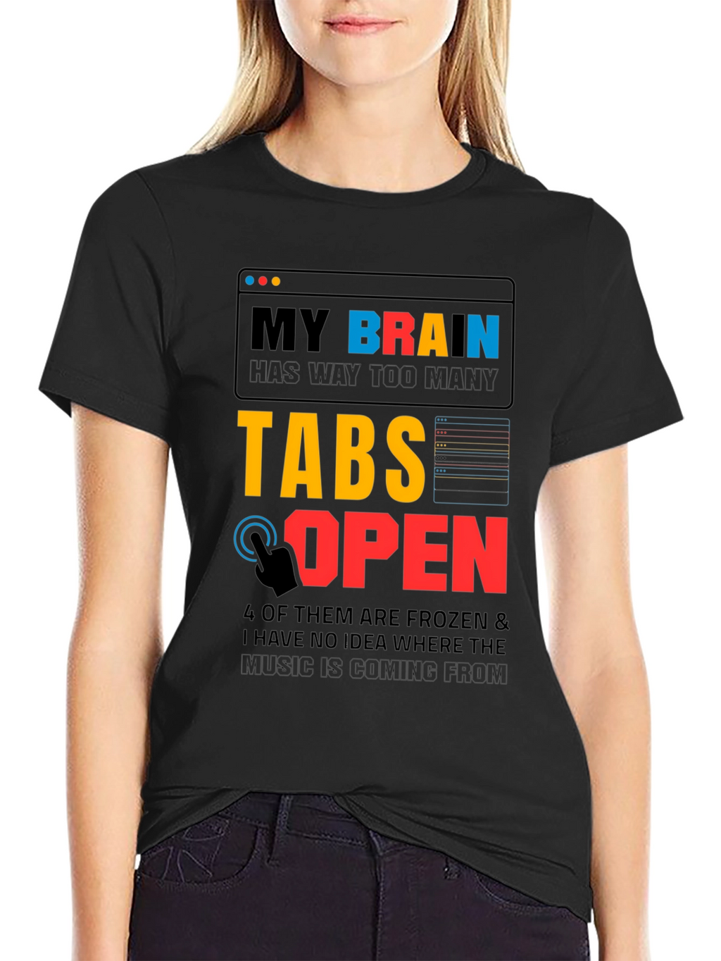 My Brain Has Too Many Tabs Open T-Shirt