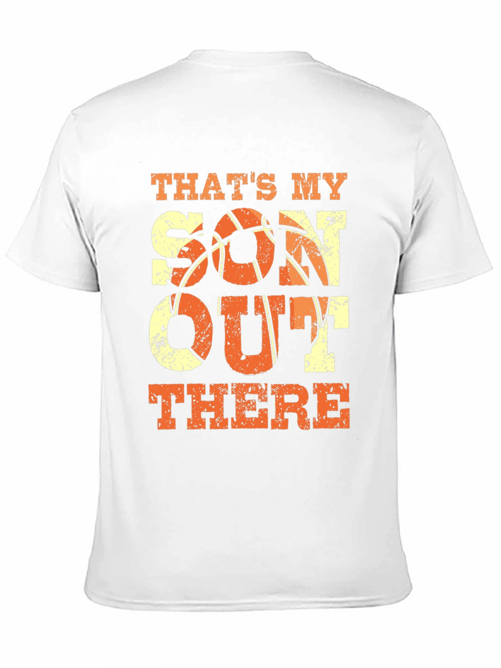 Thats My Son Out There Basketball T-Shirt