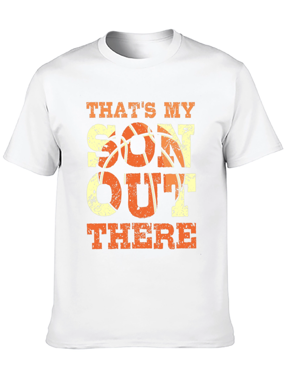 Thats My Son Out There Basketball T-Shirt