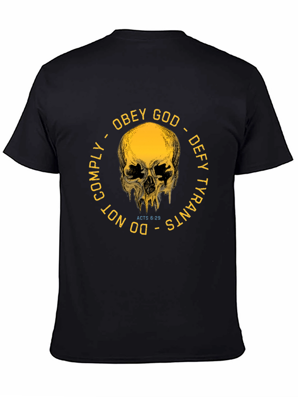 Obey God Defy Tyrants Graphic T-Shirt