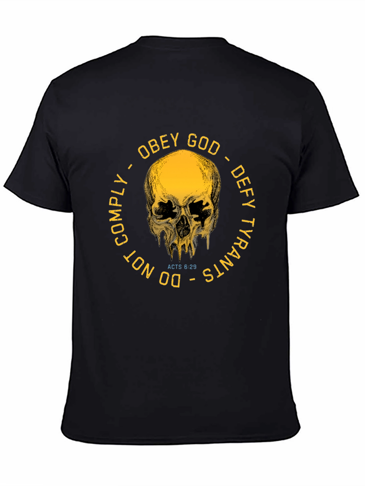 Obey God Defy Tyrants Graphic T-Shirt