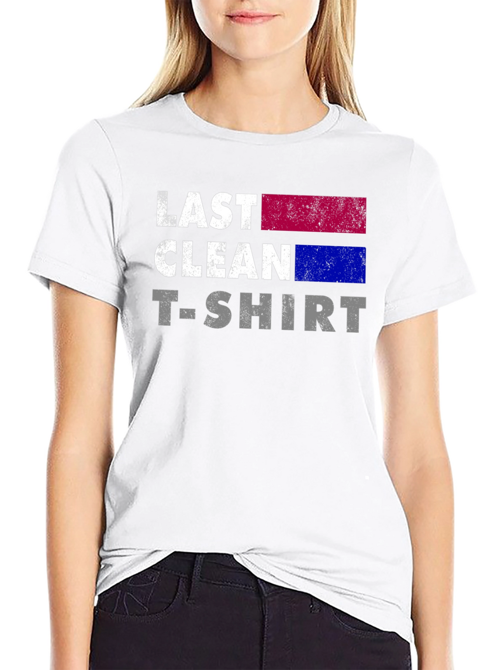 Last Clean T-Shirt - Funny Graphic Tee