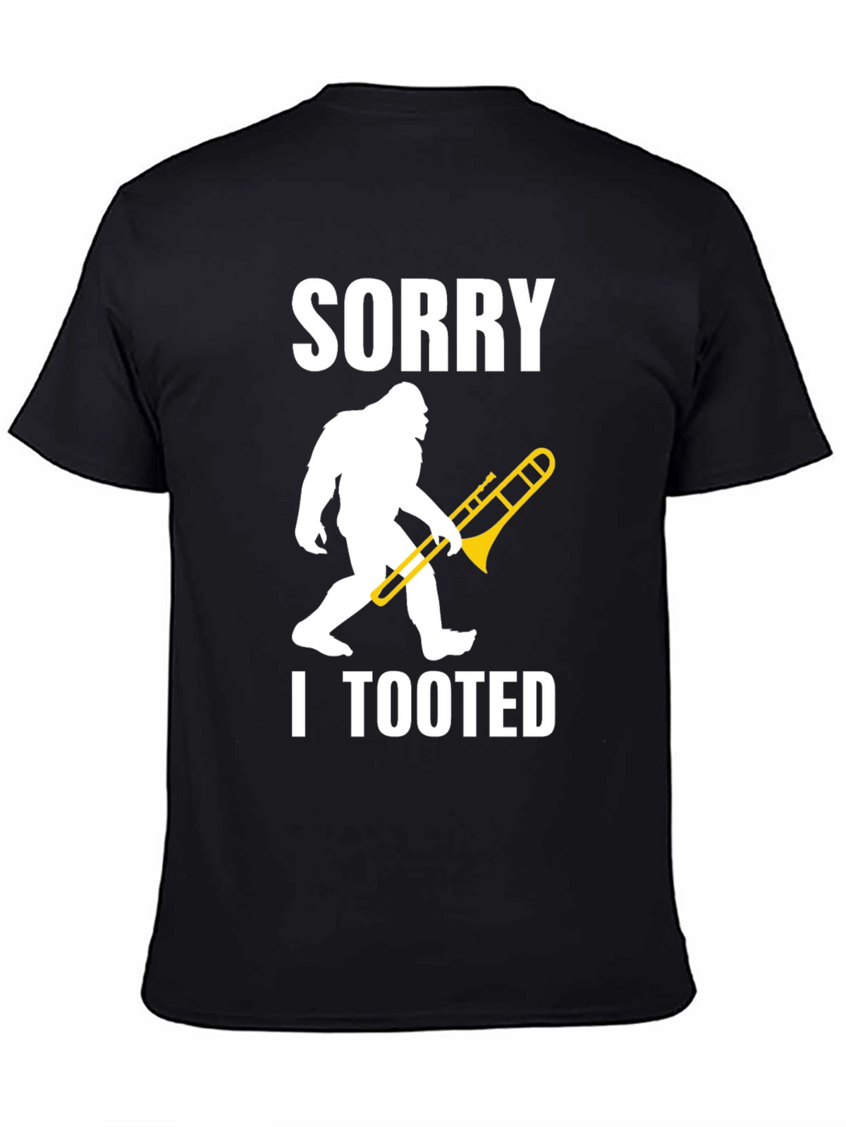 Sorry I Tooted Sasquatch Trombone Graphic T-Shirt