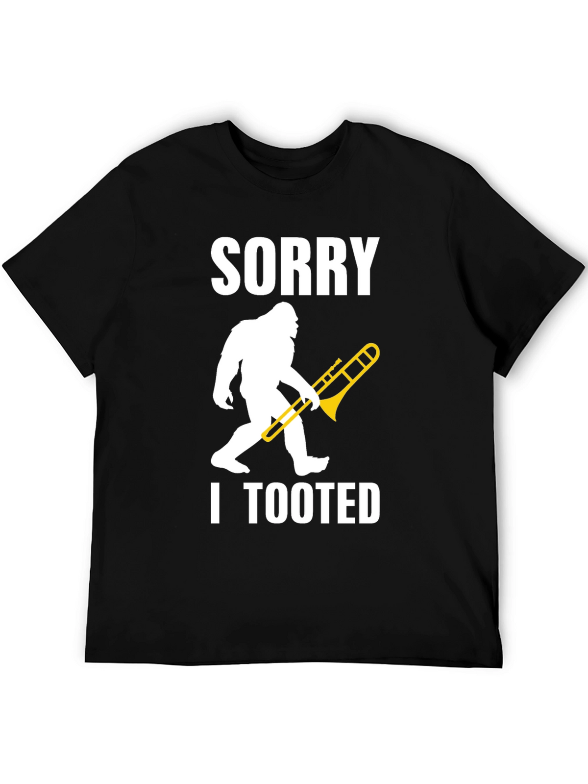 Sorry I Tooted Sasquatch Trombone Graphic T-Shirt
