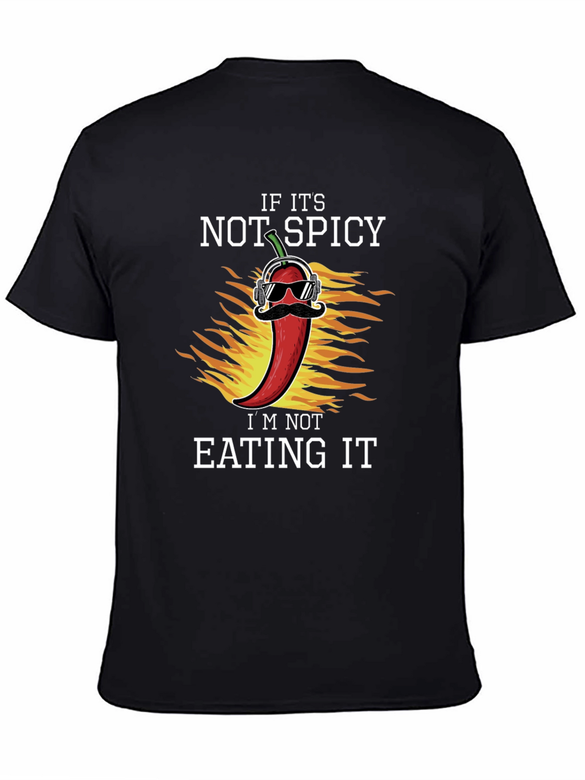 If Its Not Spicy T-Shirt