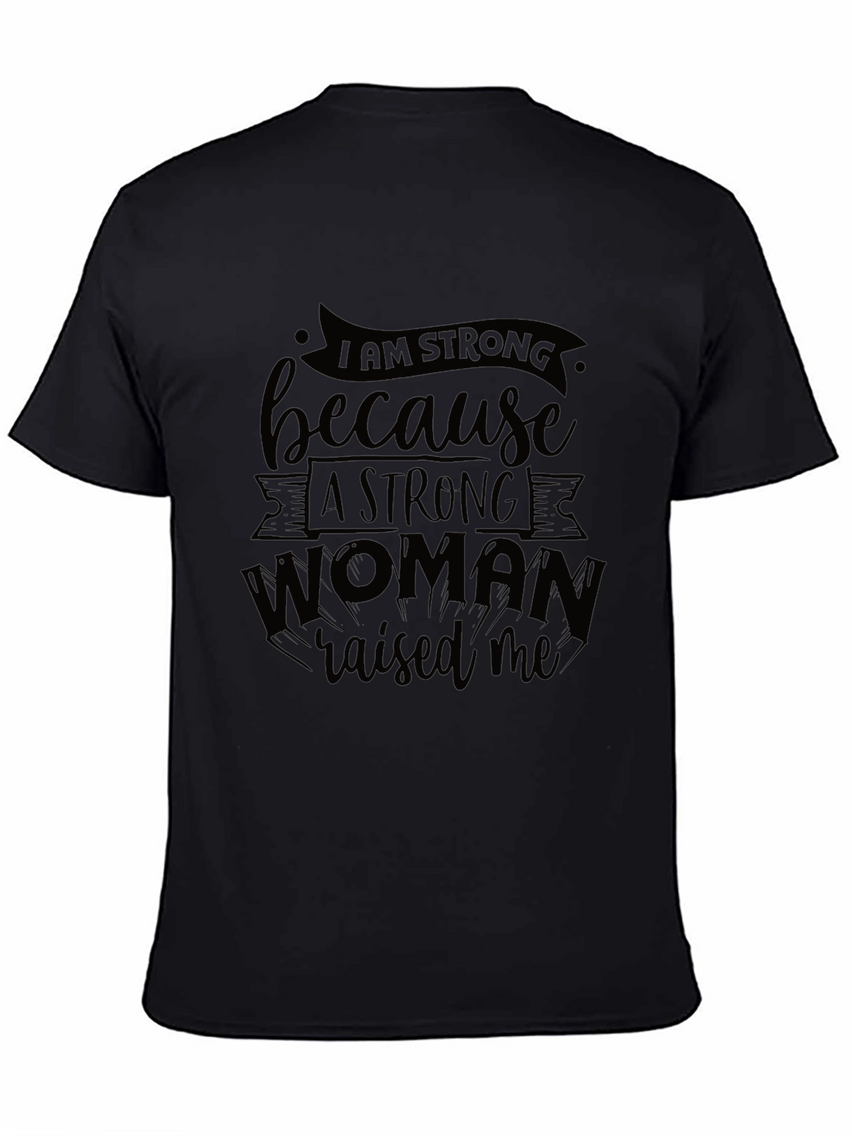 I Am Strong Black Graphic T-Shirt