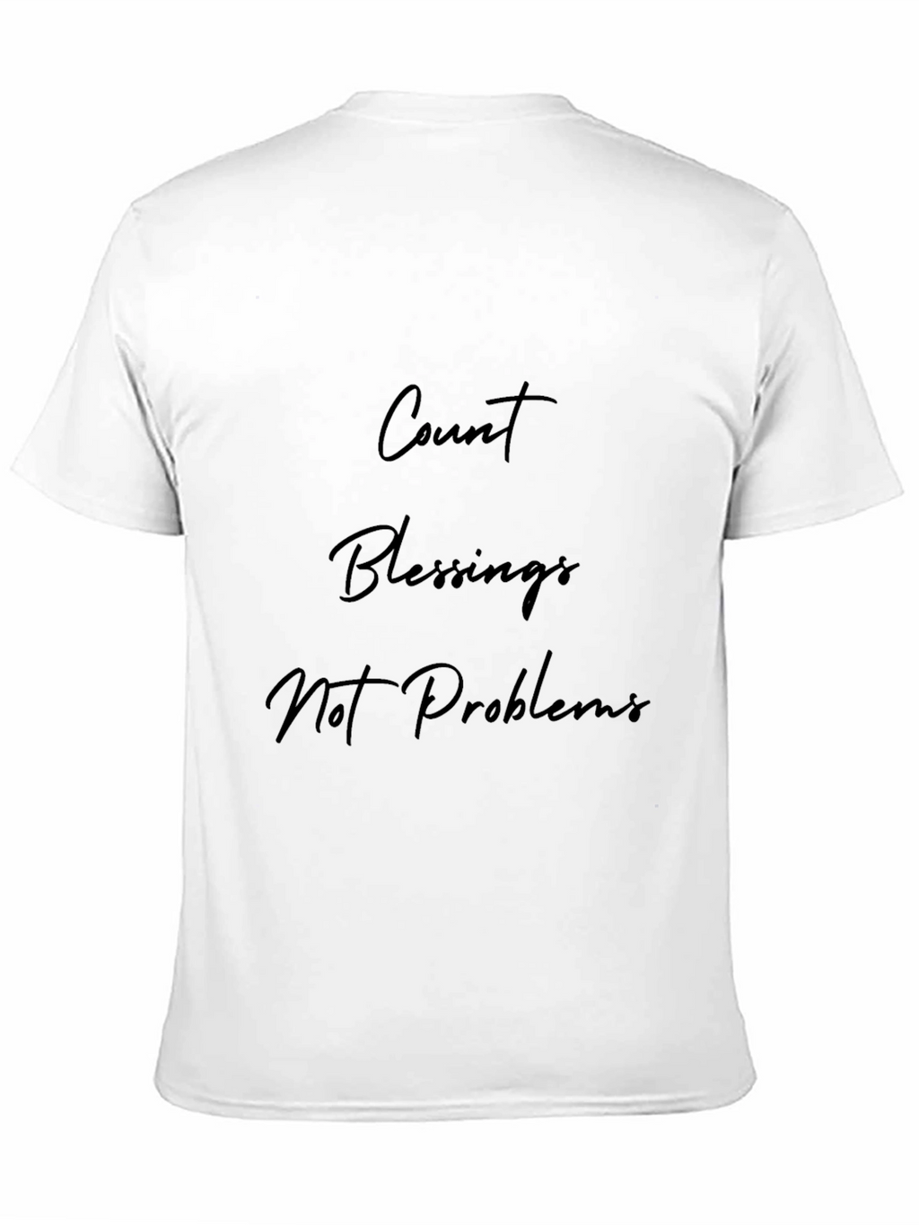 Count Blessings T-Shirt - Positive Message