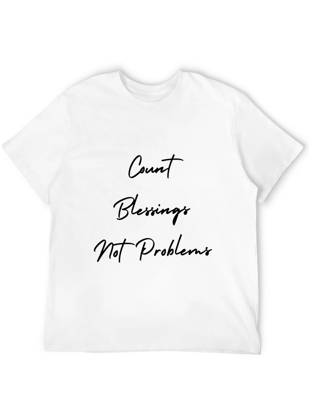 Count Blessings T-Shirt - Positive Message