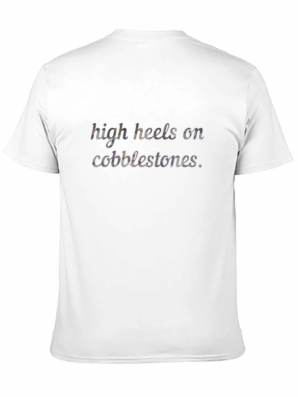 High Heels on Cobblestones Graphic Tee