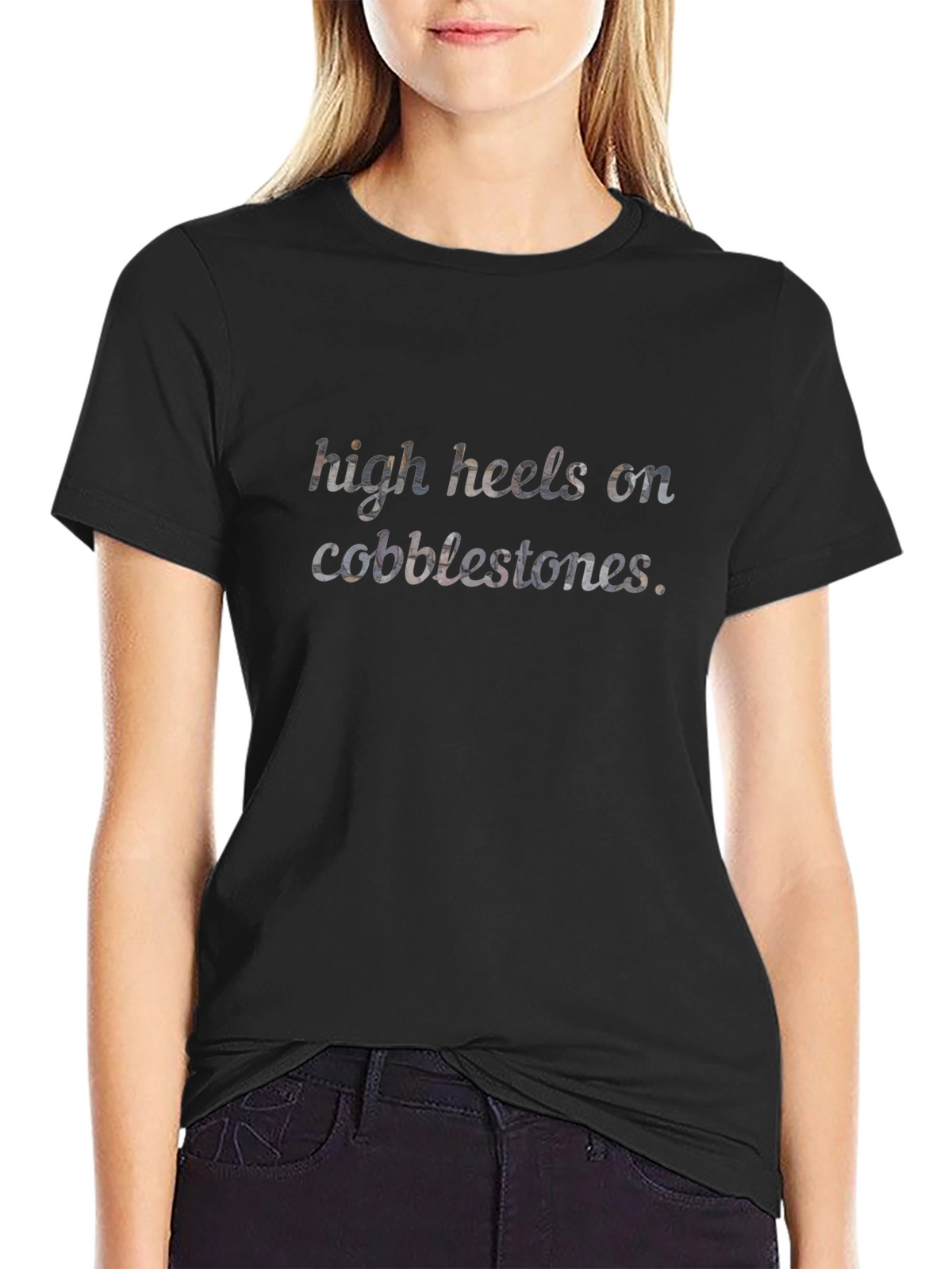 High Heels on Cobblestones Graphic Tee