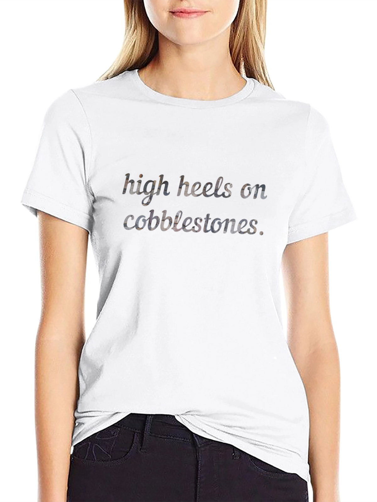 High Heels on Cobblestones Graphic Tee
