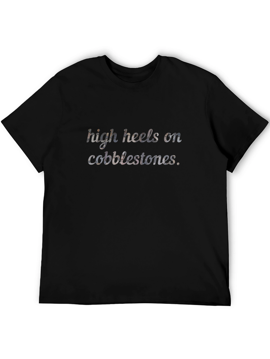 High Heels on Cobblestones Graphic Tee