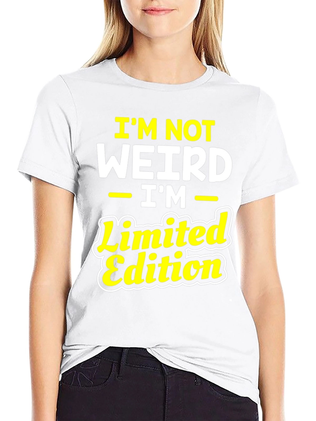 Im Not Weird Im Limited Edition Graphic T-Shirt