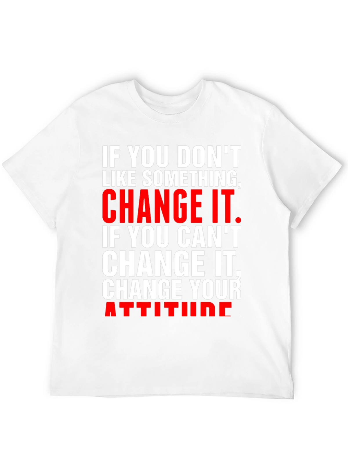 Change It T-Shirt