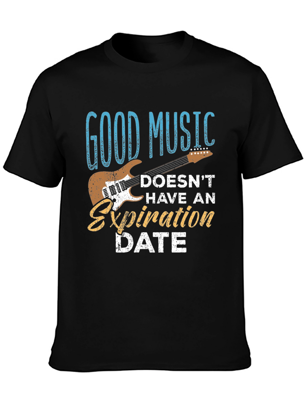 Good Music Doesnt Have an Expiration Date T-Shirt