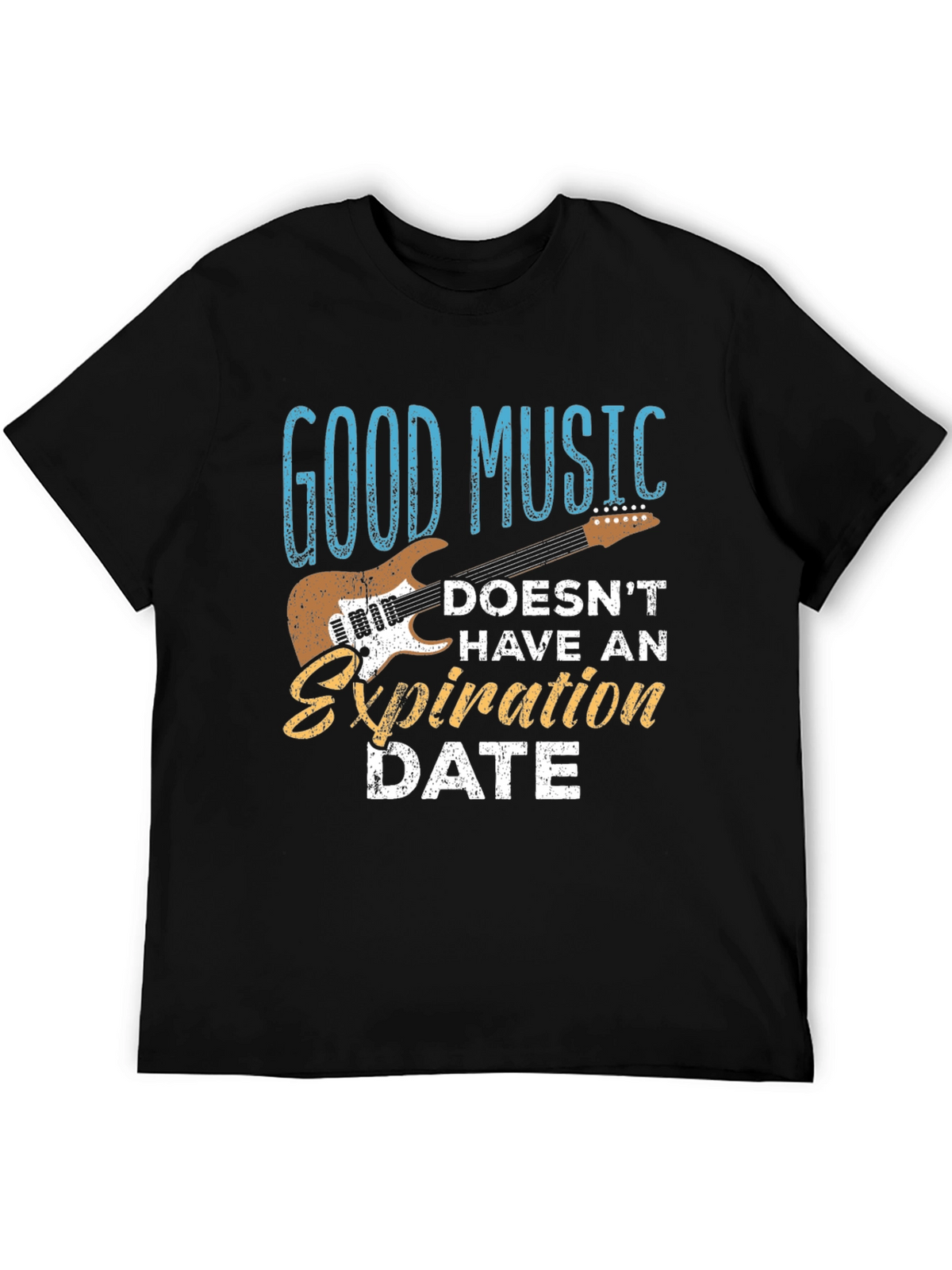 Good Music Doesnt Have an Expiration Date T-Shirt