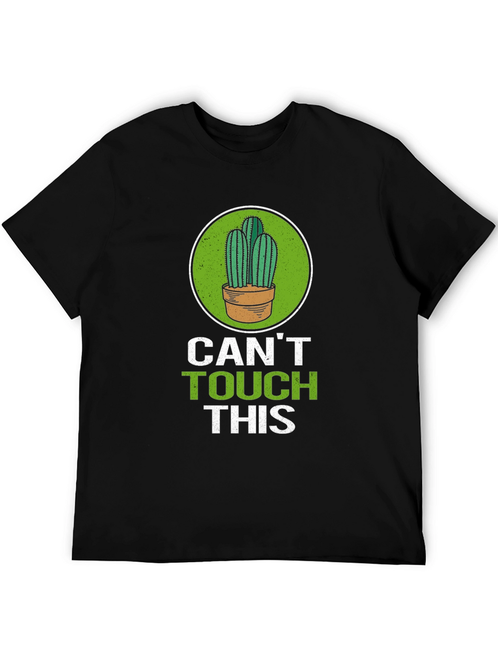Cactus Cant Touch This Graphic Tee