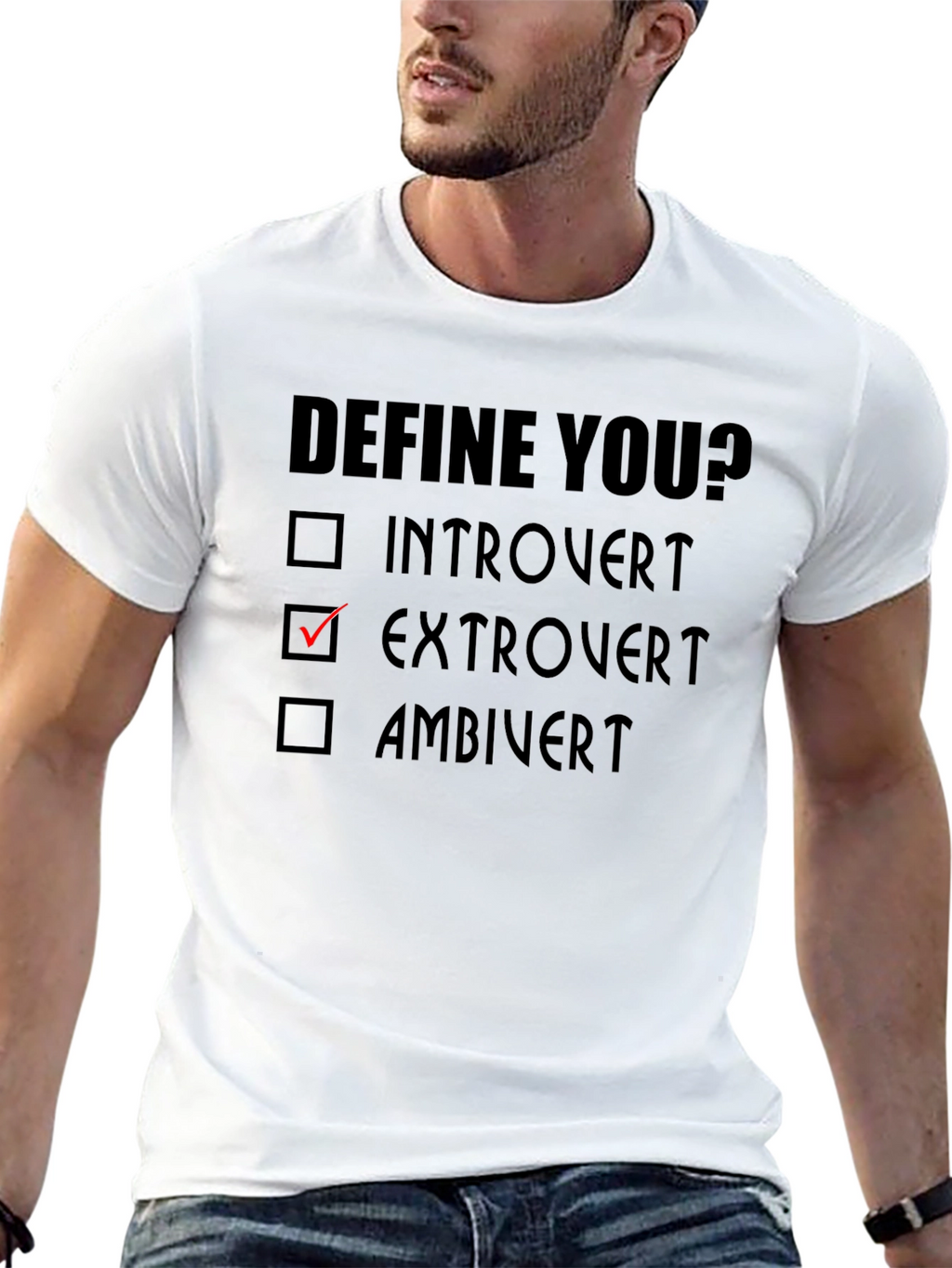 Extrovert Define You? T-Shirt - Funny Personality Tee