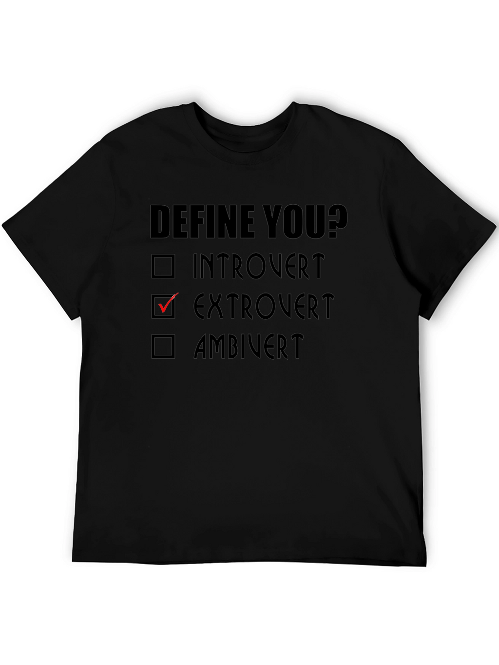 Extrovert Define You? T-Shirt - Funny Personality Tee