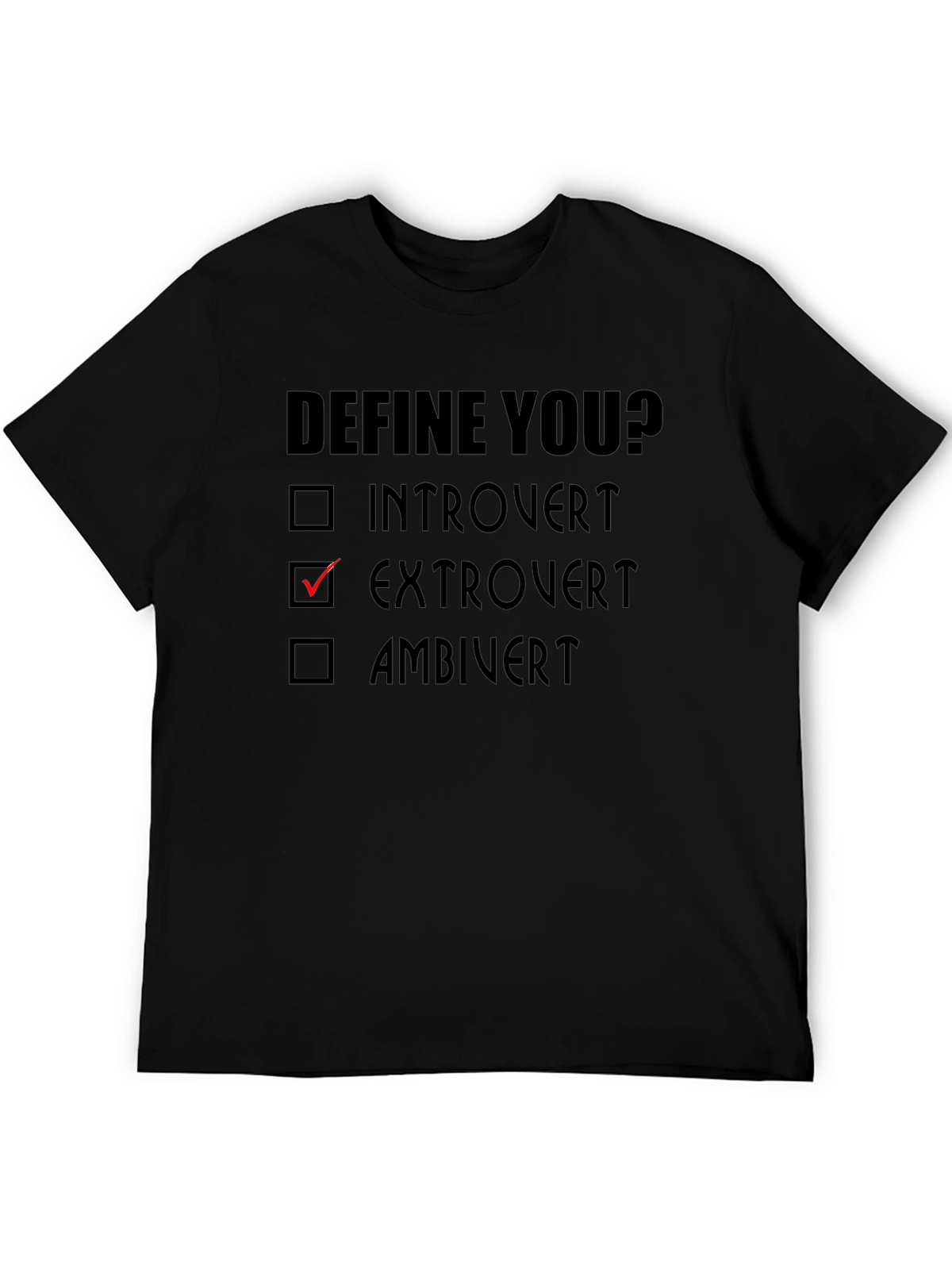Extrovert Define You? T-Shirt - Funny Personality Tee