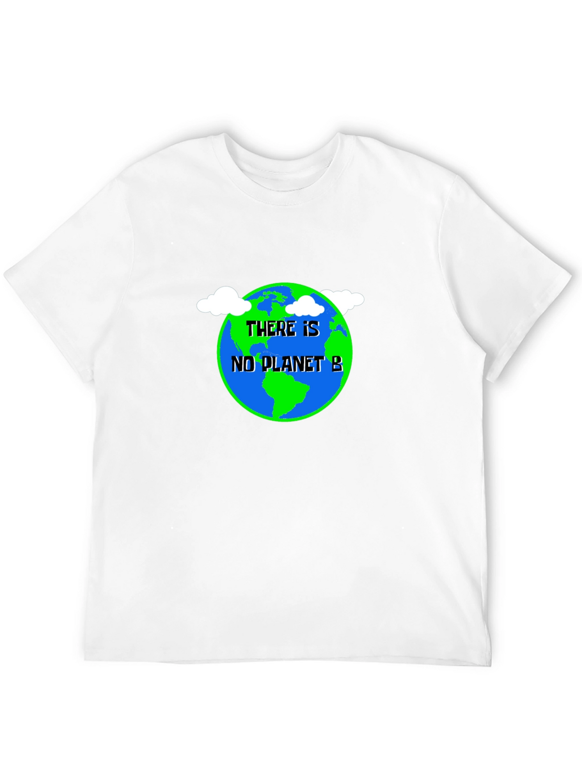 There Is No Planet B T-Shirt - Save Earth