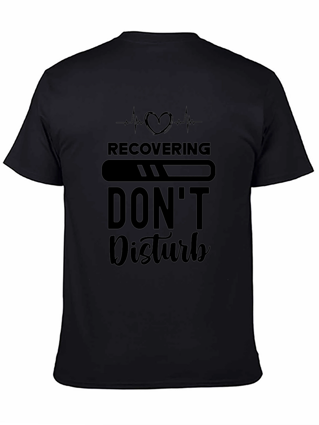 Recovering Dont Disturb Graphic Tee