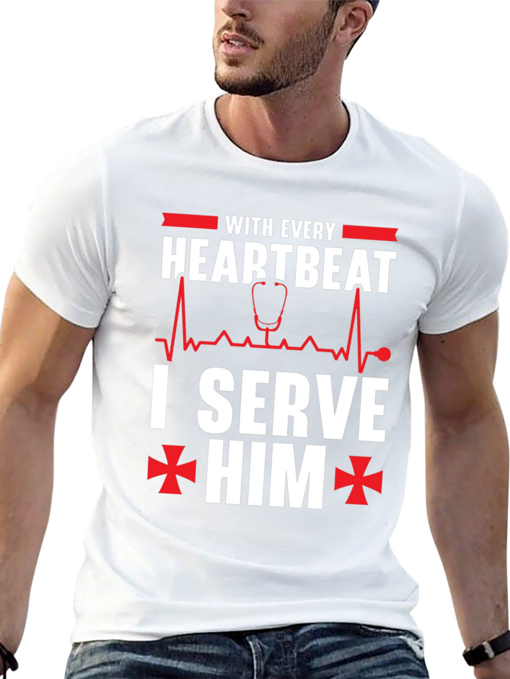 With Every Heartbeat I Serve Him Graphic T-Shirt