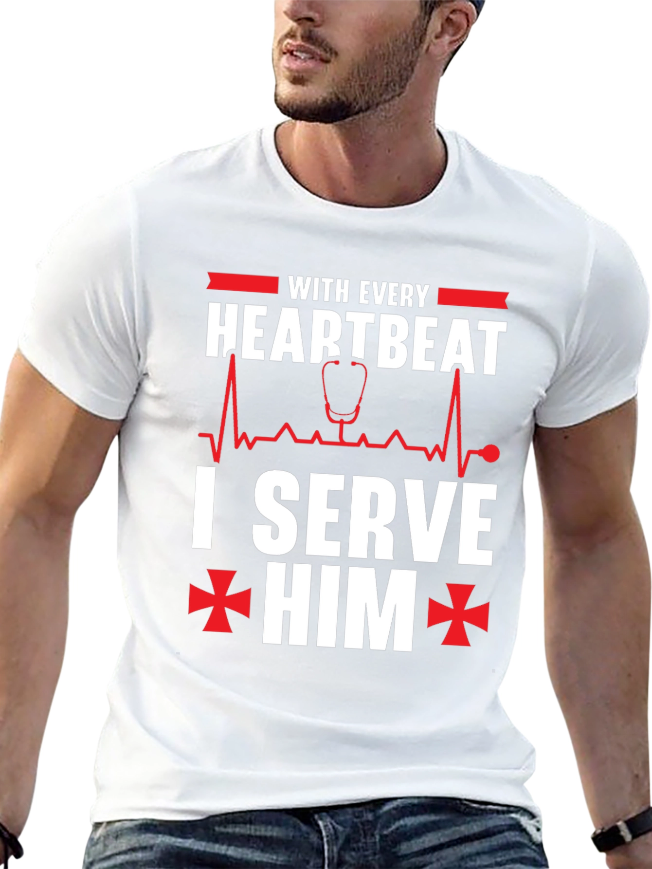 With Every Heartbeat I Serve Him Graphic T-Shirt