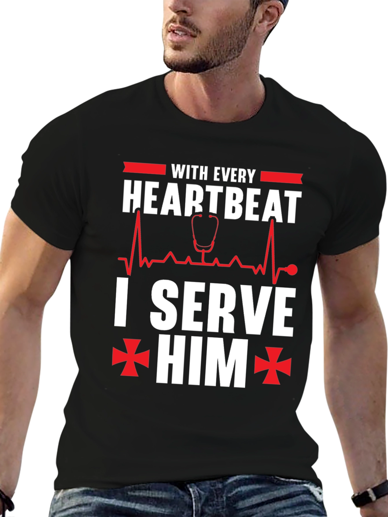 With Every Heartbeat I Serve Him Graphic T-Shirt