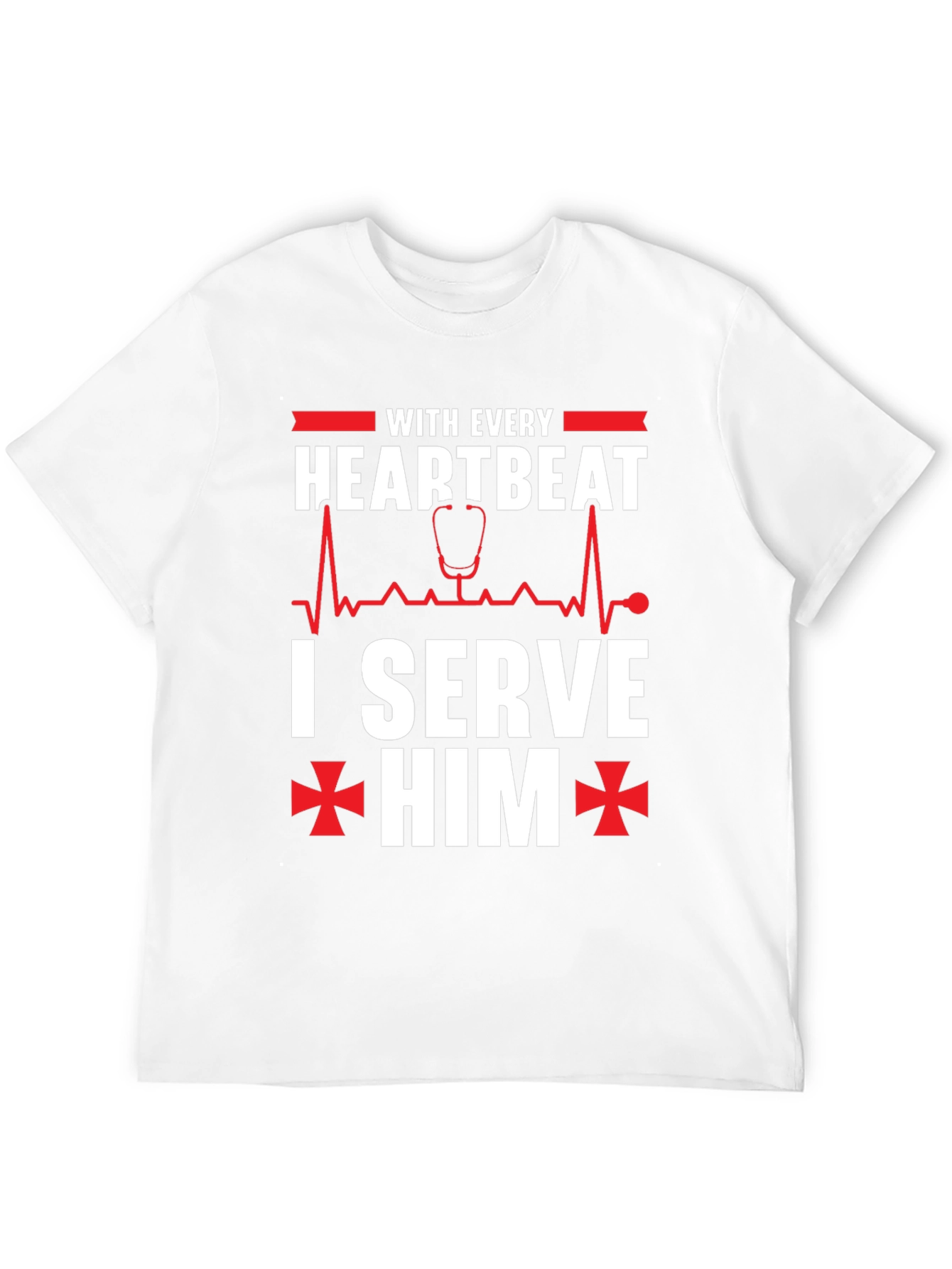 With Every Heartbeat I Serve Him Graphic T-Shirt