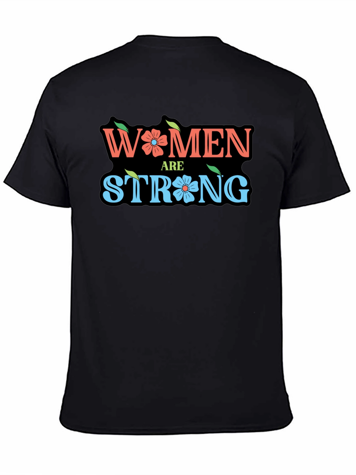 Women Are Strong Graphic T-Shirt