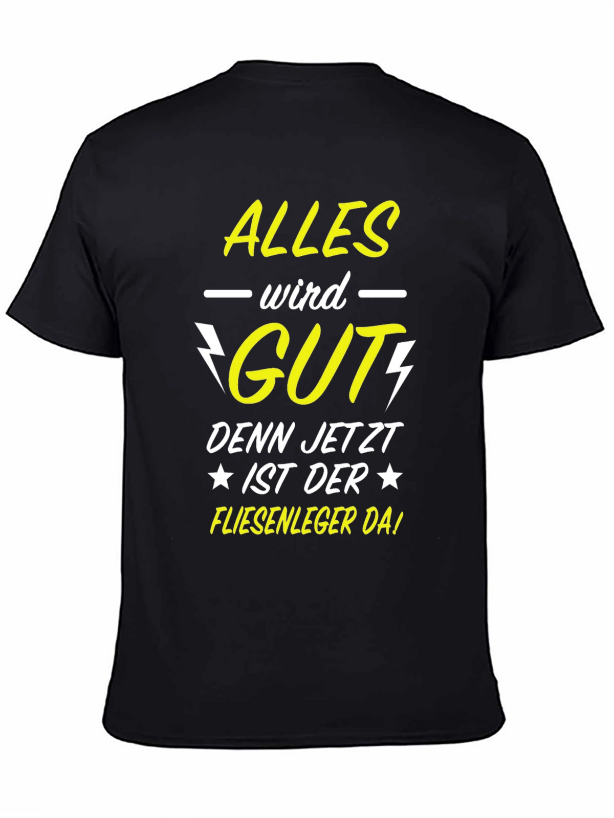 Alles Wird Gut T-Shirt - Tile Setter