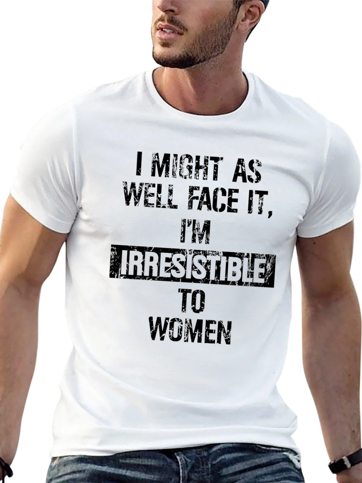 Irresistible to Women Graphic T-Shirt
