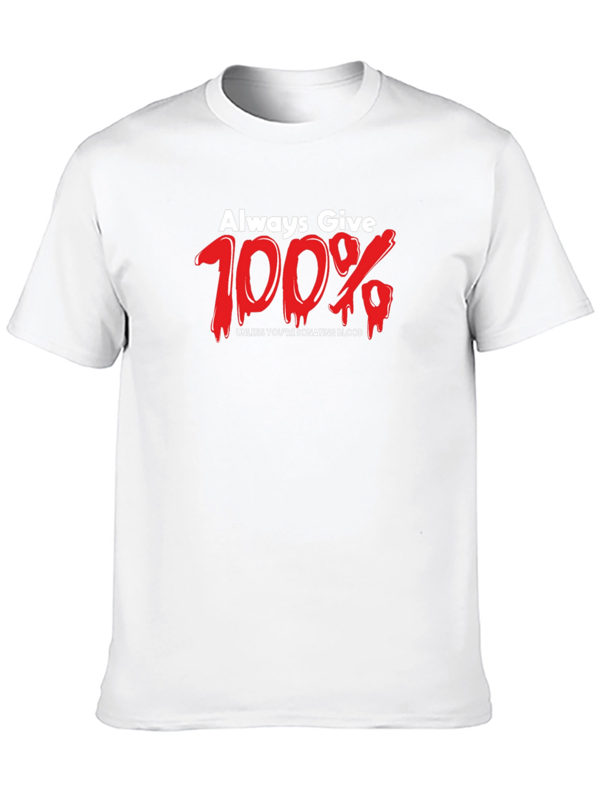 Always Give 100% Black Graphic Tee