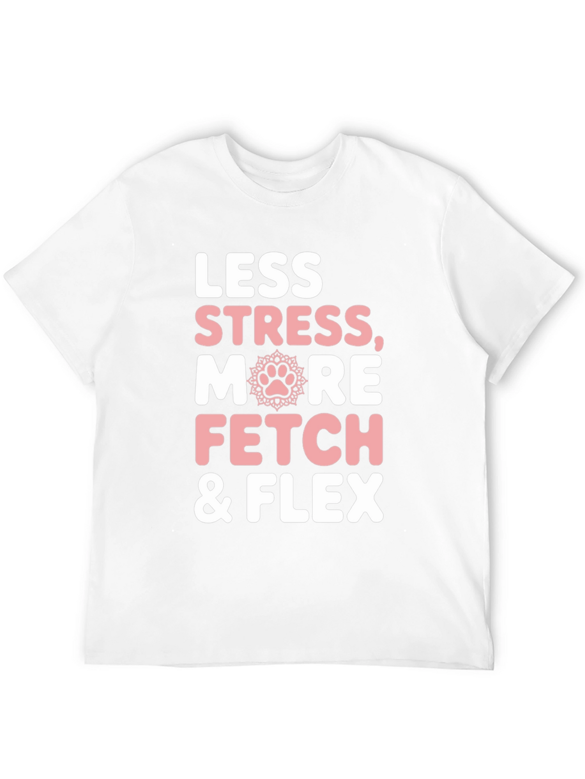 Less Stress More Fetch & Flex Graphic Tee