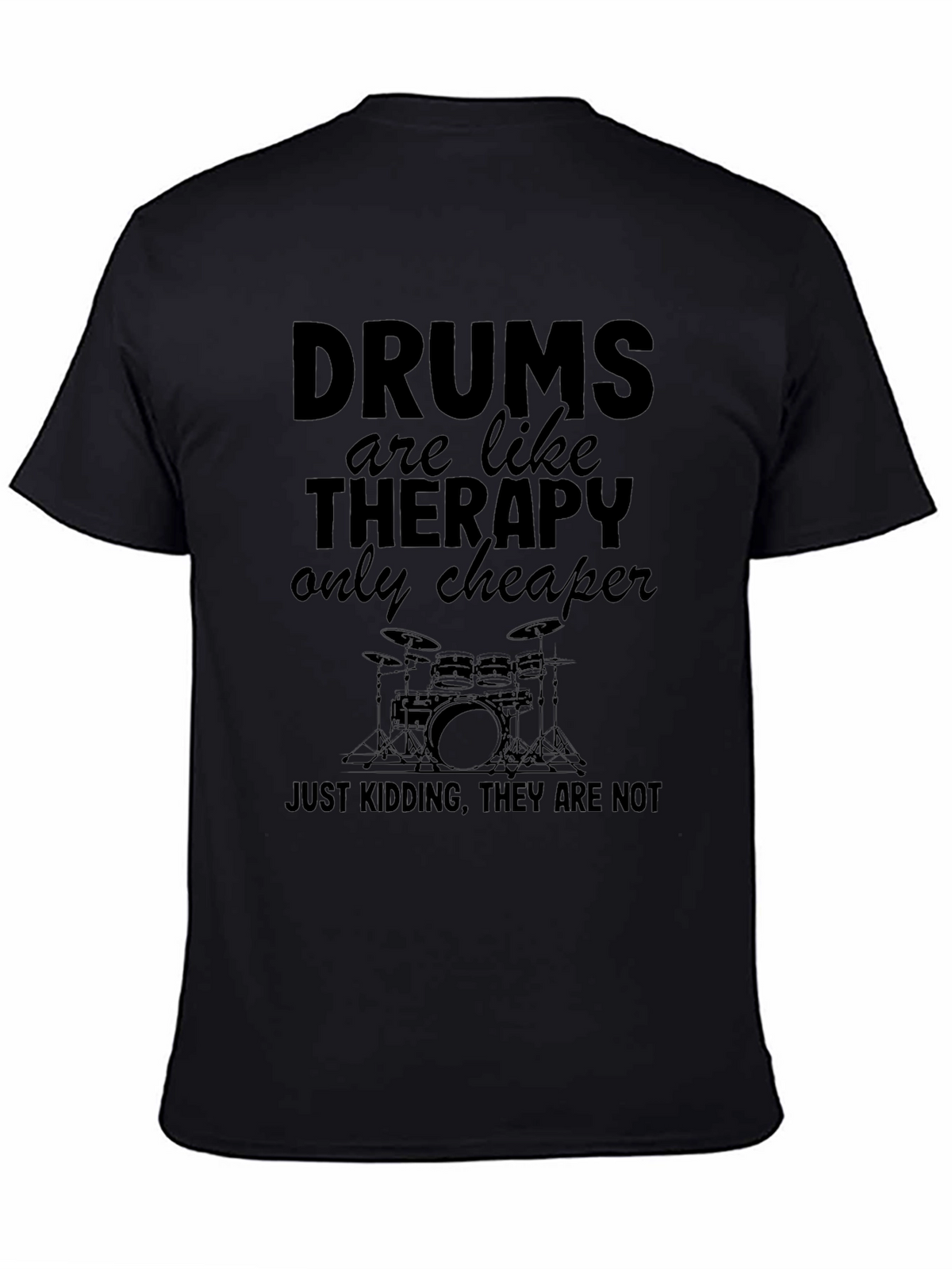 Drums are Like Therapy Mens T-Shirt