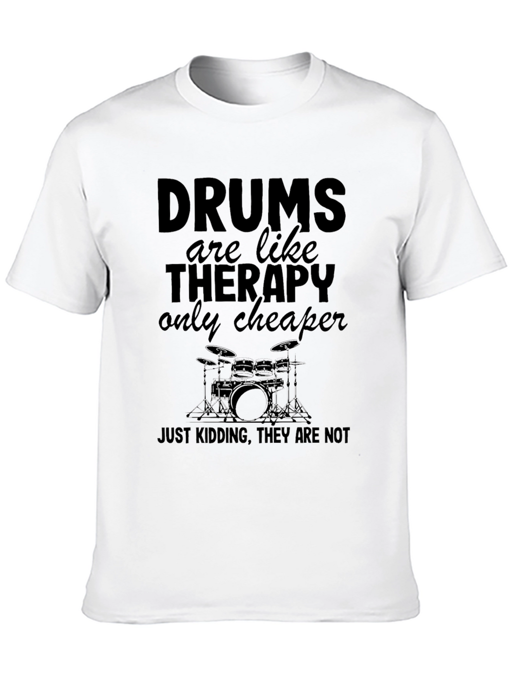 Drums are Like Therapy Mens T-Shirt