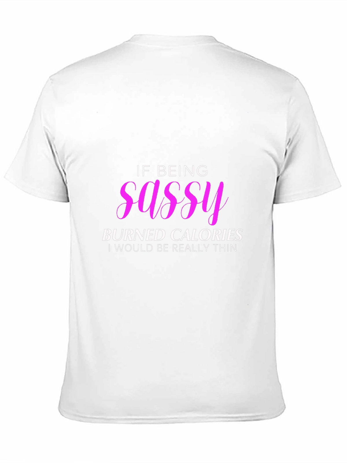 Sassy Calorie Burn T-Shirt