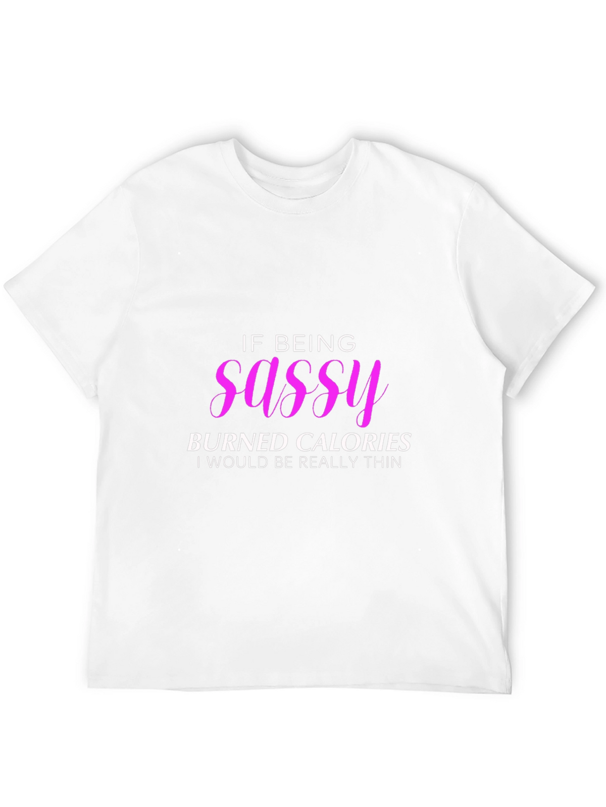 Sassy Calorie Burn T-Shirt