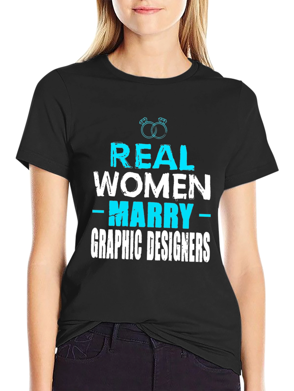 Real Women Marry Graphic Designers T-Shirt